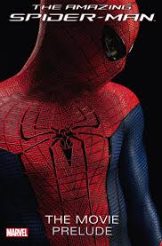 Amazing Spider-Man: The Movie Prelude コミック・グラフィックノベル ...